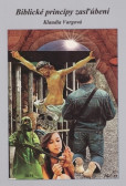Biblické princípy zasľúbení Biblické princípy zasľúbení