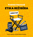Etika režiséra Etika režiséra