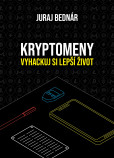 Kryptomeny – vyhackuj si lepší život Kryptomeny – vyhackuj si lepší život