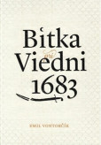 Bitka pri Viedni 1683 (3. vydanie) Bitka pri Viedni 1683 (3. vydanie)