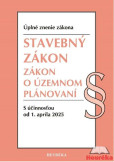 Stavebný zákon + Zákon o územnom plánovaní. 1. vyd., 3/2024 Stavebný zákon + Zákon o územnom plánovaní. 1. vyd., 3/2024