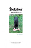 Šlabikár – v hlavnej úlohe pes Šlabikár – v hlavnej úlohe pes