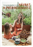 Návrat k prirodzenosti Návrat k prirodzenosti