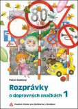 Rozprávky o dopravných značkách 1 Rozprávky o dopravných značkách 1