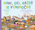 Mami, oci, každý je výnimočný Mami, oci, každý je výnimočný