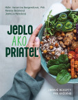Jedlo ako priateľ Jedlo ako priateľ