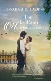 Pod krídlami Hollythorne House Pod krídlami Hollythorne House
