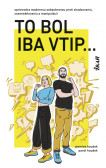 To bol iba vtip... To bol iba vtip...