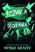 Kožiar a Škovránka - Vražedne dobrá romantická trilógia Kožiar a Škovránka - Vražedne dobrá romantická trilógia
