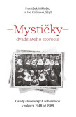 Mystičky dvadsiateho storočia Mystičky dvadsiateho storočia