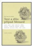 Text a dílo : případ Menard Text a dílo : případ Menard