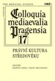 Právní kultura středověku Právní kultura středověku