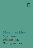 Význam, sémantika, Wittgenstein Význam, sémantika, Wittgenstein