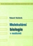 Molekulární biologie v medicíně