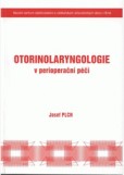 Otorinolaryngologie v perioperační péči