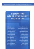 Komunitní ošetřovatelství pro sestry Komunitní ošetřovatelství pro sestry