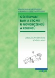 Ošetřování ran a stomií u novorozenců a kojenců