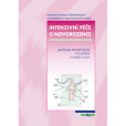 Intenzivní péče o novorozence 3.přepracované a rozšířené vydání