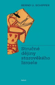 Stručné dějiny starověkého Izraele Stručné dějiny starověkého Izraele