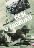 Češi u Tobruku Češi u Tobruku