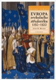 Evropa vrcholného středověku 1150 - 1300
