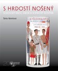 S hrdostí nošený S hrdostí nošený