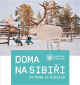 Doma na Sibiři / At Home in Siberia Doma na Sibiři / At Home in Siberia