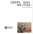1620. Cesta na Horu / 1620. Road to the Mountain 1620. Cesta na Horu / 1620. Road to the Mountain