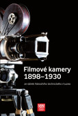 Filmové kamery 1898-1930 ze sbírek NTM Filmové kamery 1898-1930 ze sbírek NTM