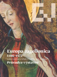Europa Jagellonica 1386 - 1572 Europa Jagellonica 1386 - 1572