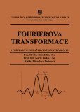 Fourierova transformace Fourierova transformace