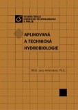 Aplikovaná a technická hydrobiologie Aplikovaná a technická hydrobiologie