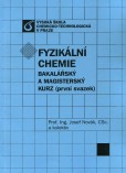 Fyzikální chemie (první a druhý svazek)