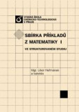 Sbírka příkladů z Matematiky I Sbírka příkladů z Matematiky I