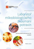 Laboratoř mikrobiologického zkoumání potravin Laboratoř mikrobiologického zkoumání potravin