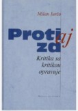 PROTI aj ZA Kritika sa kritikou opravuje PROTI aj ZA Kritika sa kritikou opravuje