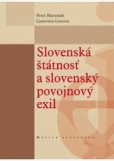 Slovenská štátnosť a slovenský povojnový exil Slovenská štátnosť a slovenský povojnový exil