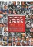 Osobnosti slovenského športu 1896 - 2006 2.vydanie Osobnosti slovenského športu 1896 - 2006 2.vydanie