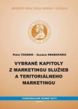 Vybrané kapitoly z marketingu služieb a teritoriálneho marketingu Vybrané kapitoly z marketingu služieb a teritoriálneho marketingu