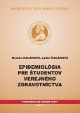 Epidemiológia pre študentov verejného zdravotníctva Epidemiológia pre študentov verejného zdravotníctva