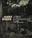 Josef Sudek-Otto Rothmayer: Návštěva u pana kouzelníka Josef Sudek-Otto Rothmayer: Návštěva u pana kouzelníka