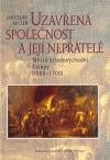 Uzavřená společnost a její nepřátelé Uzavřená společnost a její nepřátelé