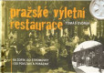 Pražské výletní restaurace Pražské výletní restaurace