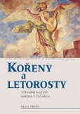 Kořeny a letorosty Kořeny a letorosty