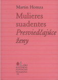 Mulieres suadentes Mulieres suadentes