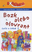 Bozk alebo olovrant Bozk alebo olovrant