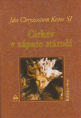 Cirkev v zápase stáročí Cirkev v zápase stáročí