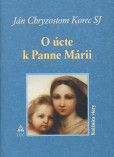 O úcte k Panne Márii O úcte k Panne Márii