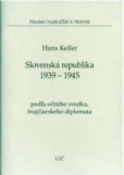 Slovenská republika 1939 - 1945 Slovenská republika 1939 - 1945