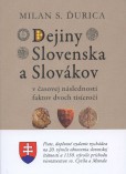Dejiny Slovenska a Slovákov Dejiny Slovenska a Slovákov